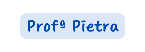 Profª Pietra