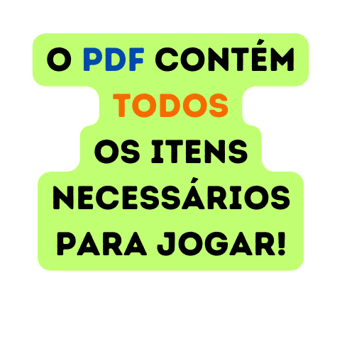 o pdf contém todos os itens necessários para jogar