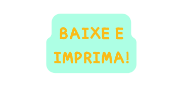 BAIXE E IMPRIMA