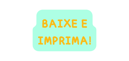 BAIXE E IMPRIMA