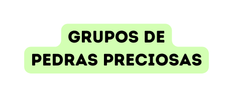 grupos de pedras preciosas